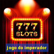 jogo do imperador